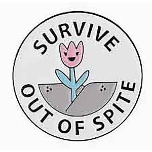 Survive Out Of Spite warrior strength confidence Enamel Pin Lapel