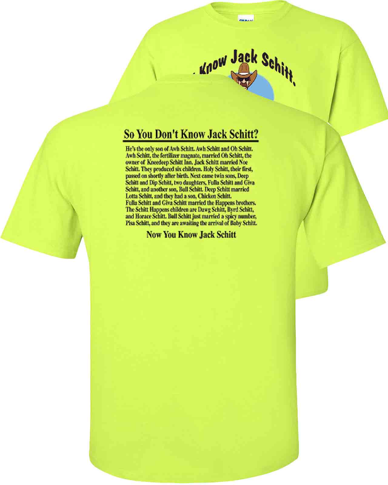 I-Know-Jack-Schitt-Redneck-T-Shirt-safety-green.jpg